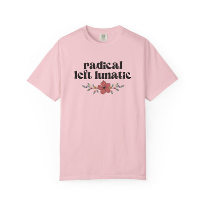 Radical Left Lunatic T-Shirt