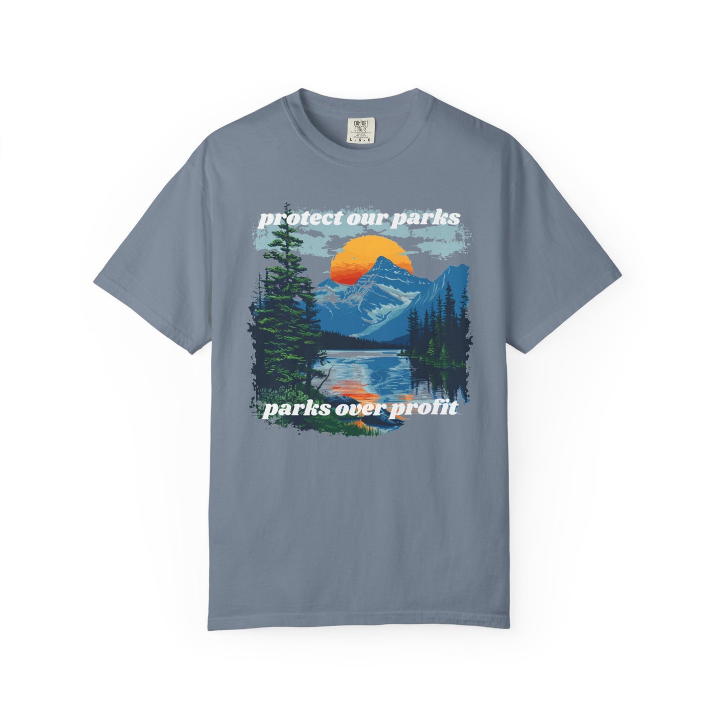 Protect Our Parks, Parks Over Profits, National Parks Comfort Colors T-Shirt
