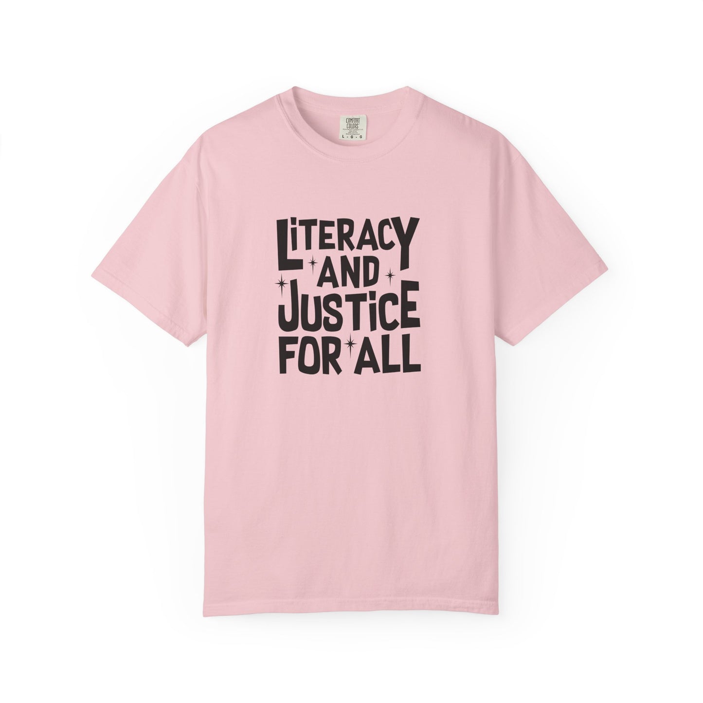 Literacy and Justice For All Unisex T-shirt, Read Banned Books, Libraries Matter, Pro Education, Librarians Matter, Support Teachers