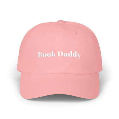 Book Daddy Hat, Embroidered Classic Dad Cap, Literary Fiction Fan Gift, Romance Books, Smut Reader, Fictional Men, Sexy Dad Hat