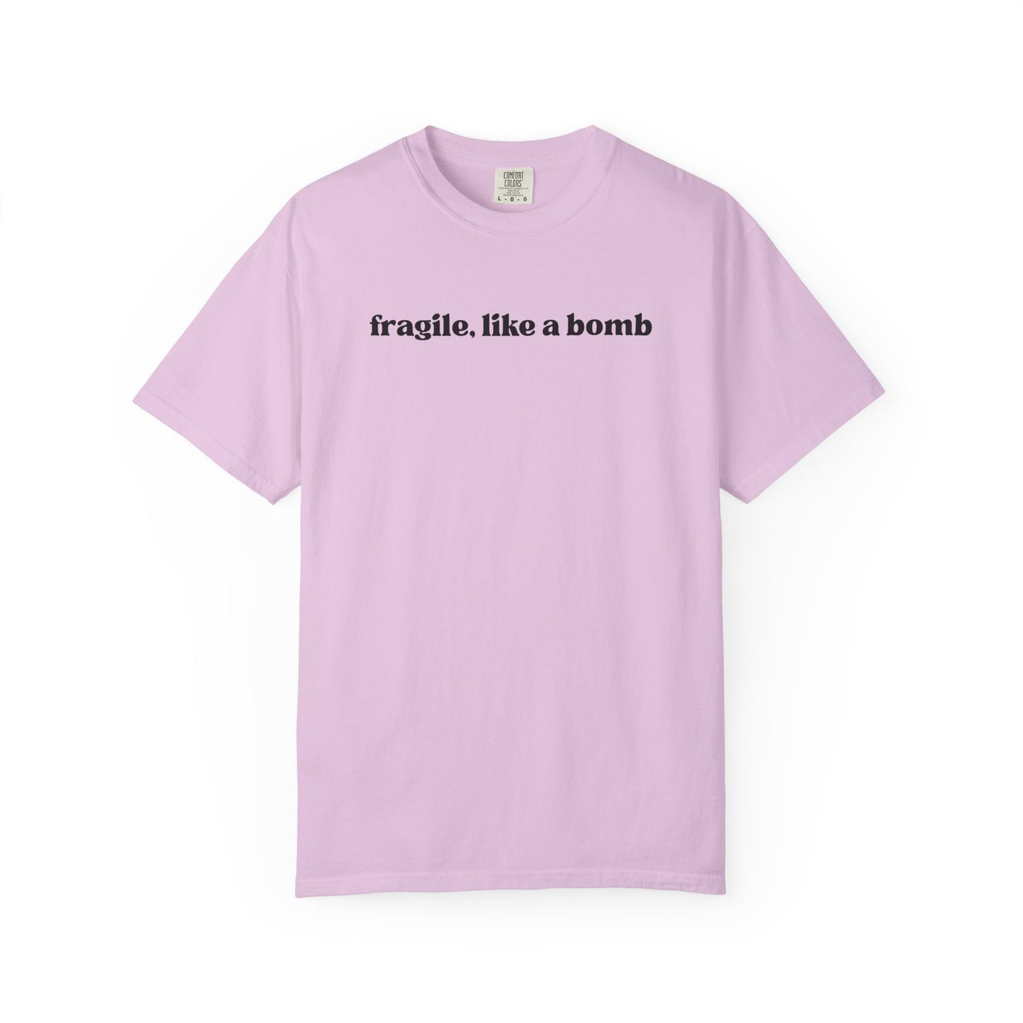 Fragile Like A Bomb T-Shirt