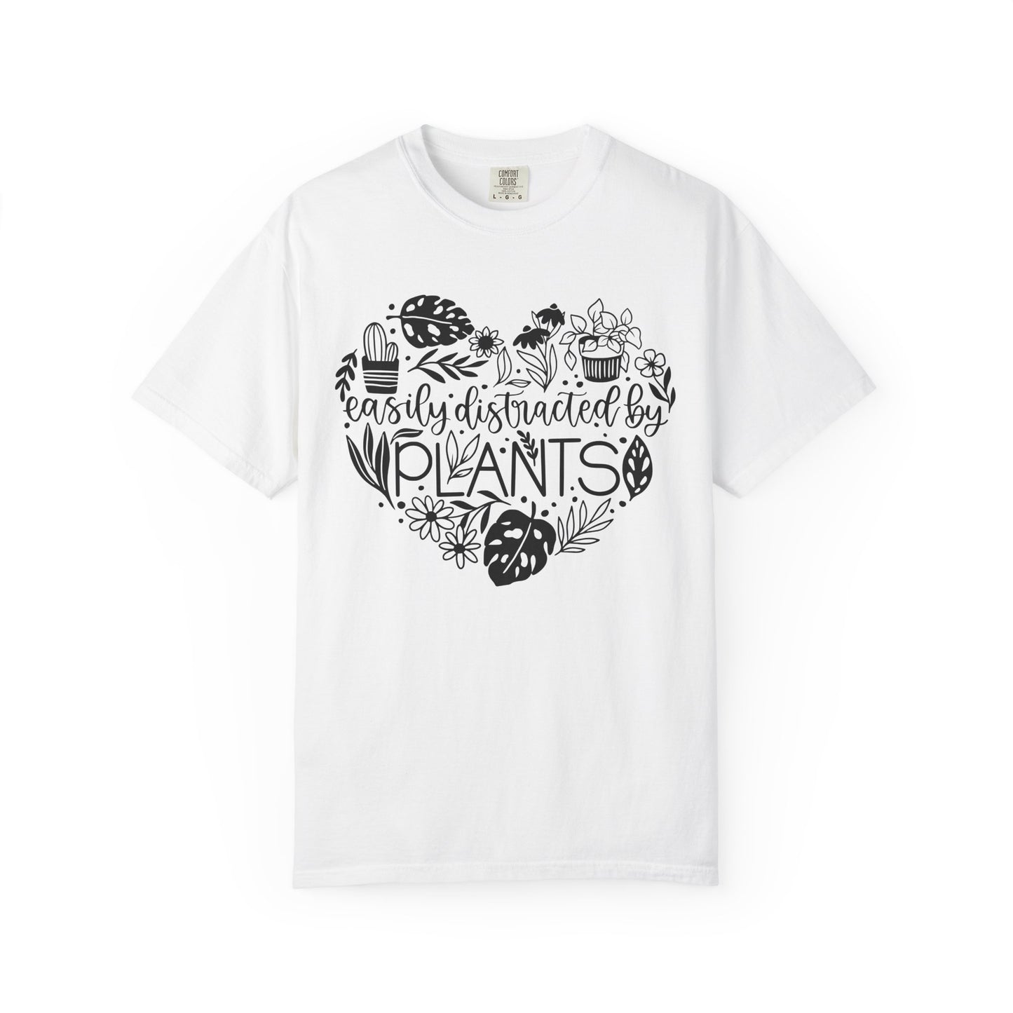 Easily Distracted By Plants Comfort Colors T-Shirt