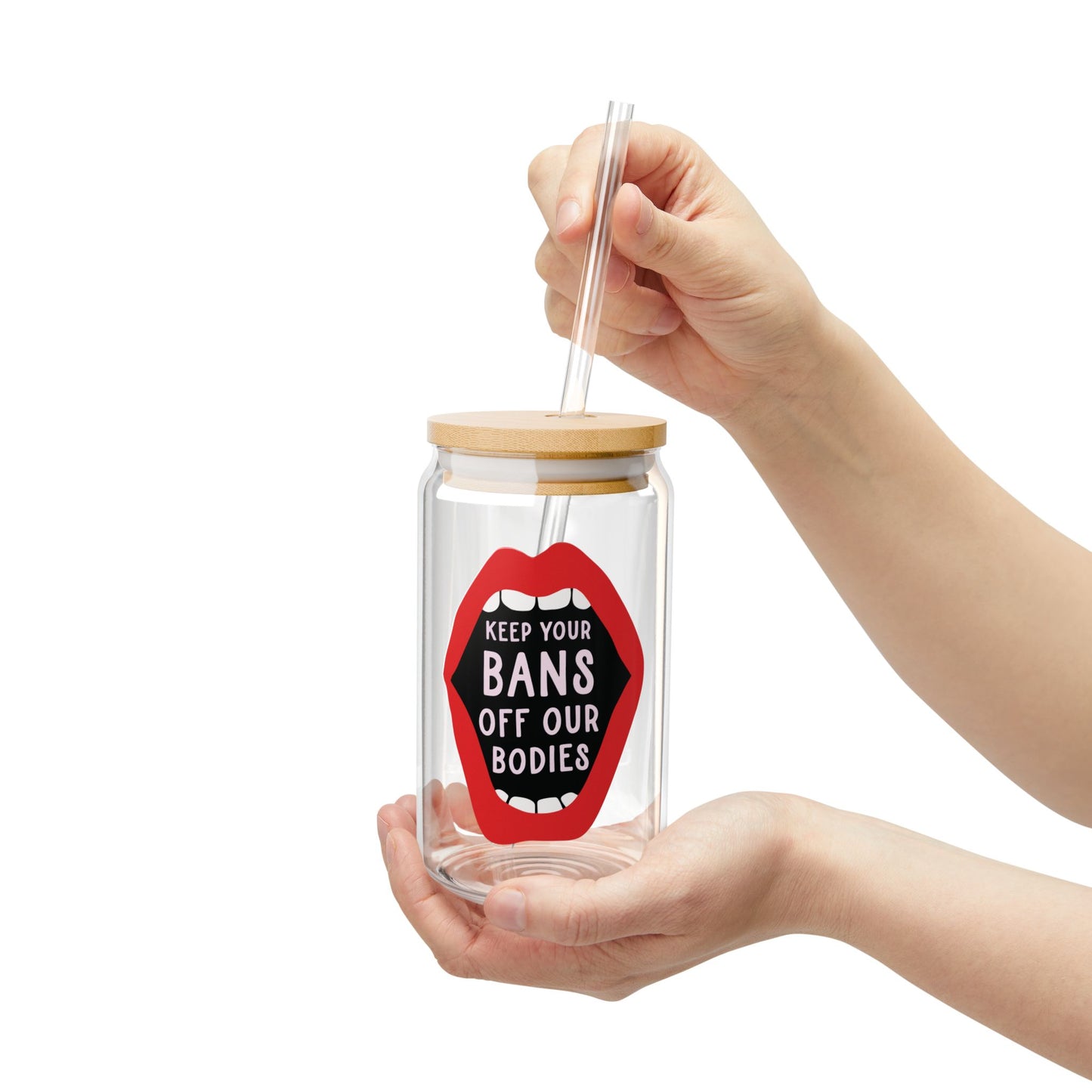 Keep Your Bans Off Our Bodies 16oz Glass Iced Coffee Cup