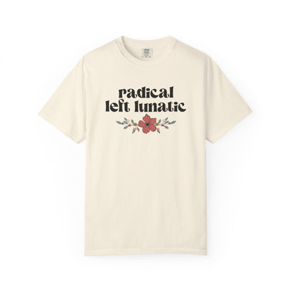 Radical Left Lunatic T-Shirt
