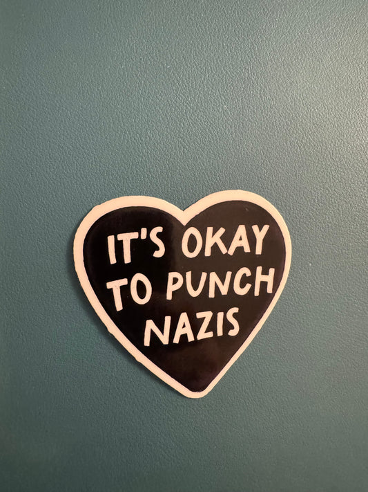 It's Okay To Punch Nazis Sticker