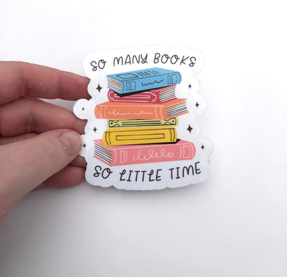So Many Books So Little Time Waterproof Sticker | TBR List, Book Lover, Smutty Books,  Mystery Novels, Water Bottle Sticker, Bookish Gift