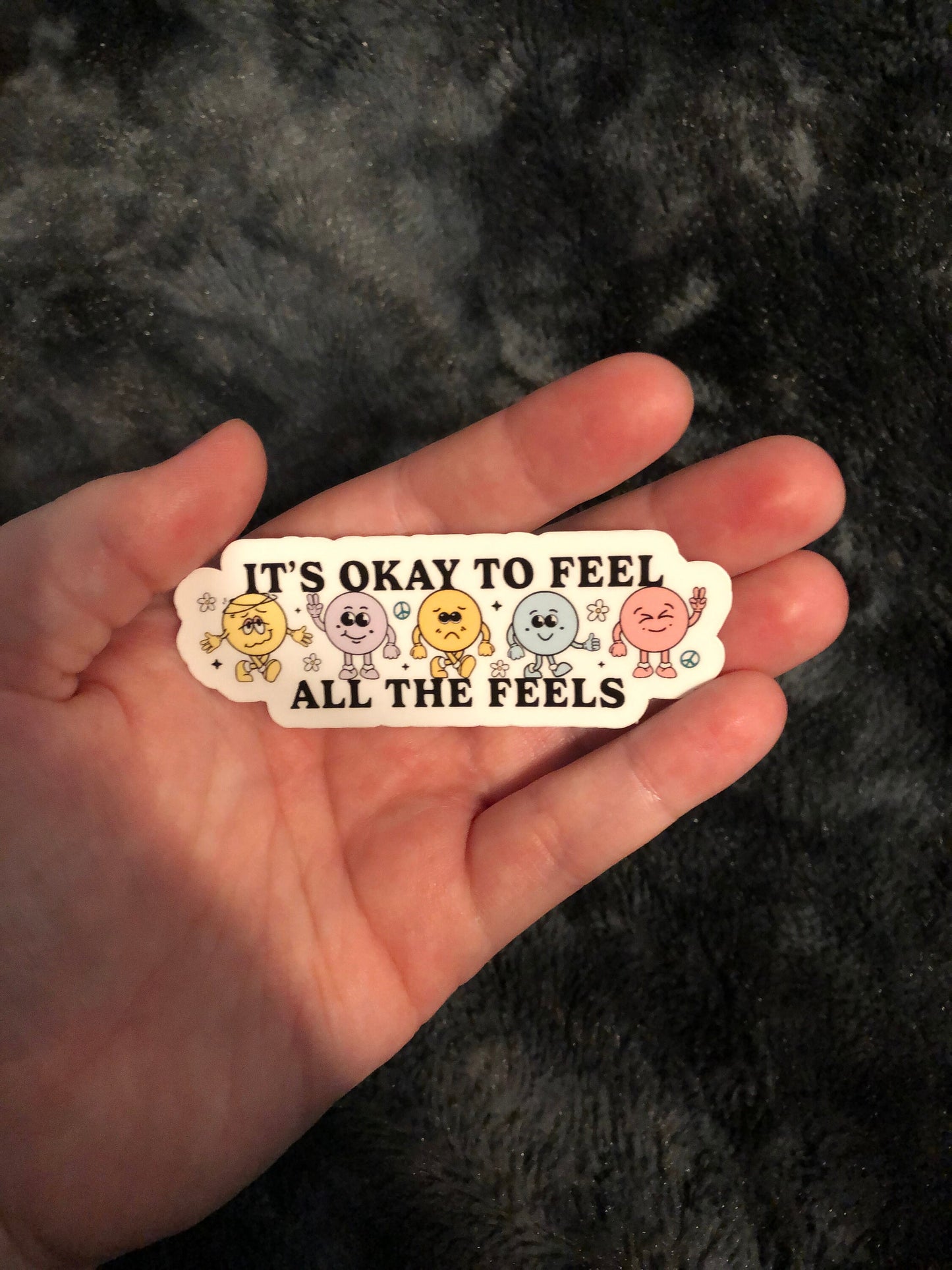 It's Okay To Feel All The Feels Sticker, Mental Health Sticker, Self Love, Your Feelings Matter, Self Care, Self Acceptance Sticker