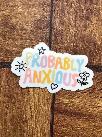 Probably Anxious Rainbow Sticker, Mental Health, Anxiety Sticker, Social Anxiety Sticker, Waterproof Sticker, Water Bottle Sticker