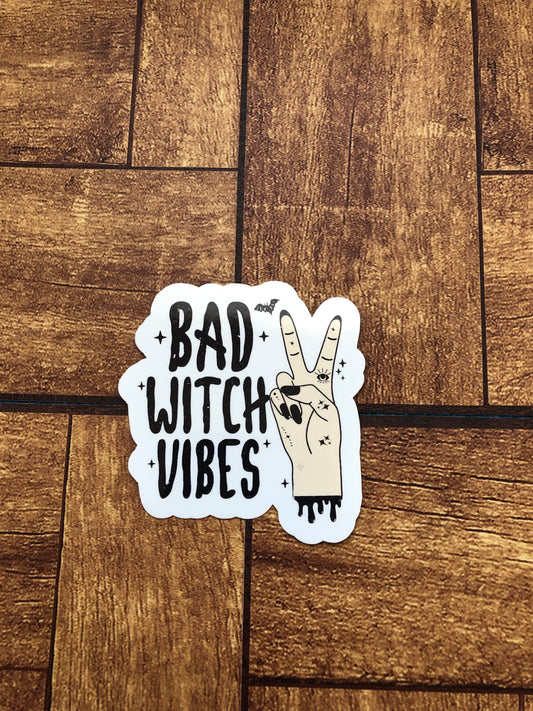 Bad Witch Vibes Sticker, Severed Hand Sticker, Halloween Sticker, Spooky Season, Witch Sticker, Waterproof Sticker, Water Bottle Sticker
