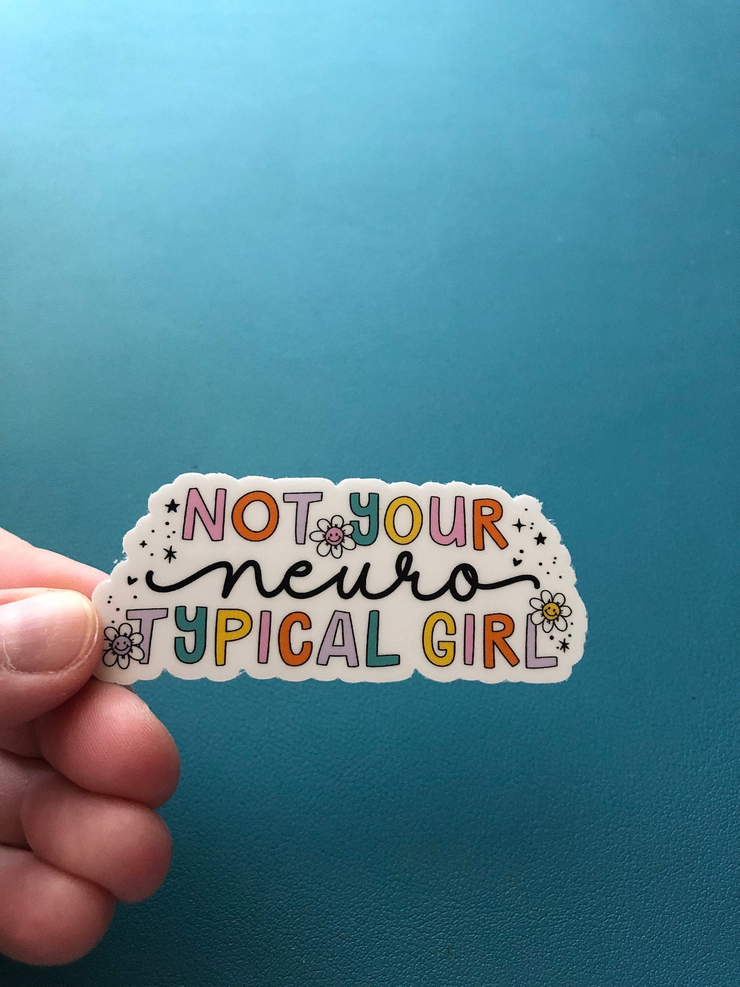 Not Your Neurotypical Girl Waterproof Sticker, Neurodivergent Girl Sticker, Neurodiverse, ADHD, Autism, Mental Health, Acceptance, Rainbow