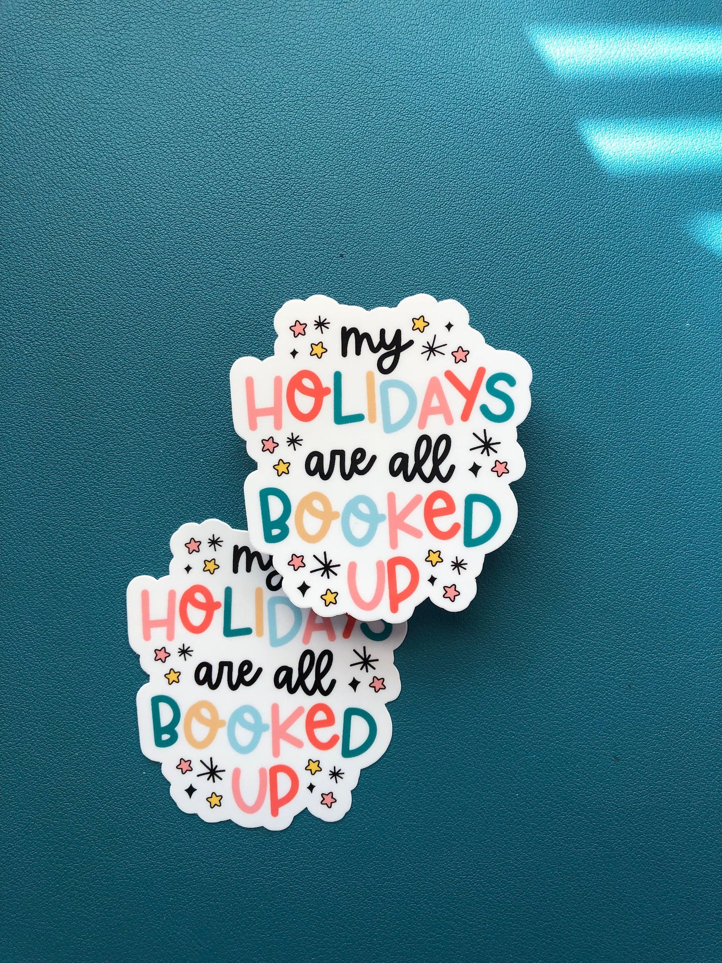 My Holidays Are All Booked Up Waterproof Sticker, Christmas Sticker, Christmas Book Pun Sticker, Gift for Readers, Bookish Stocking Stuffer