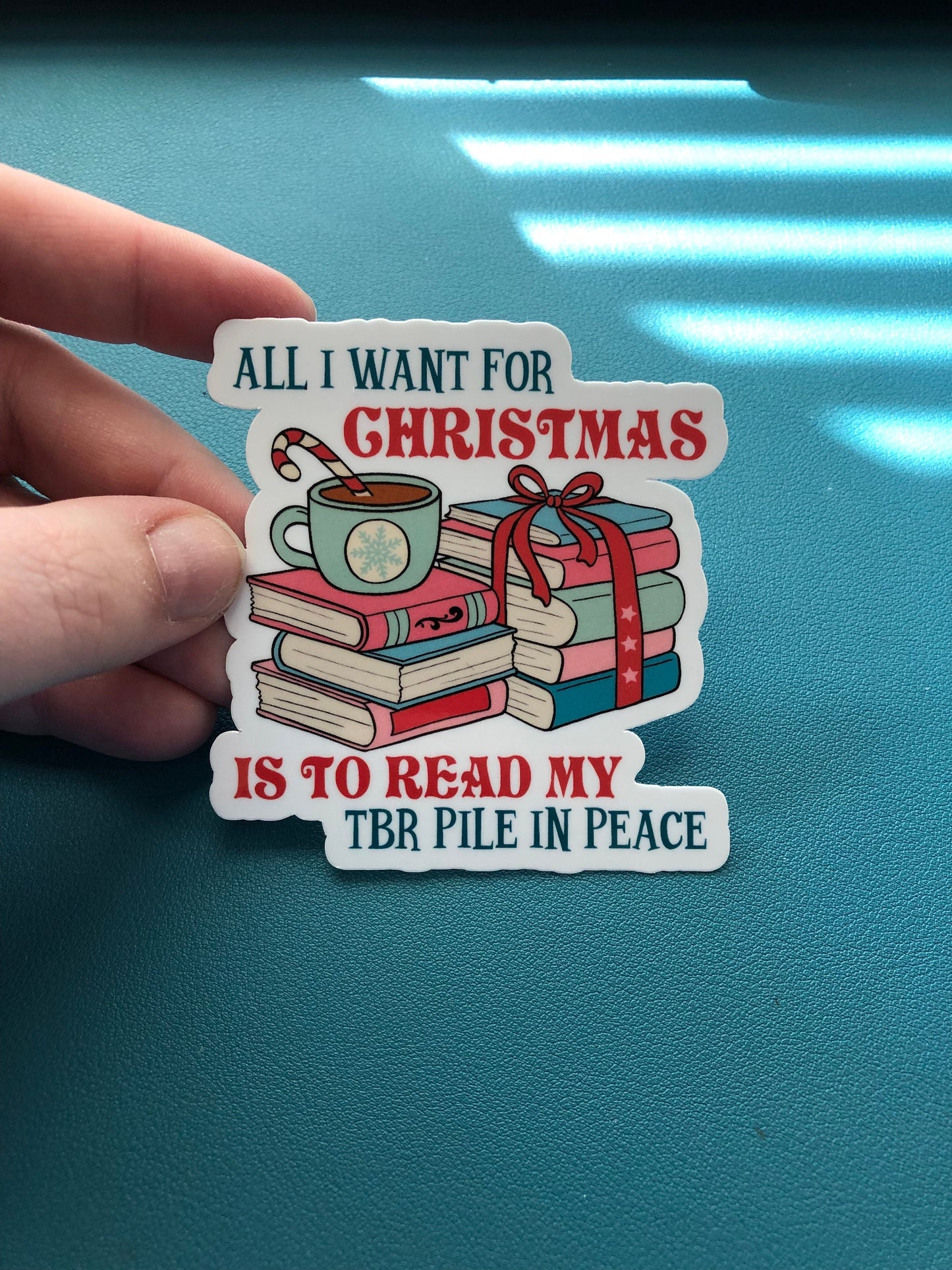 All I Want For Christmas Is To Read My TBR Pile Waterproof Sticker, Book Lover Sticker, TBR Sticker, BookTok, Bookstagram, Christmas Gift