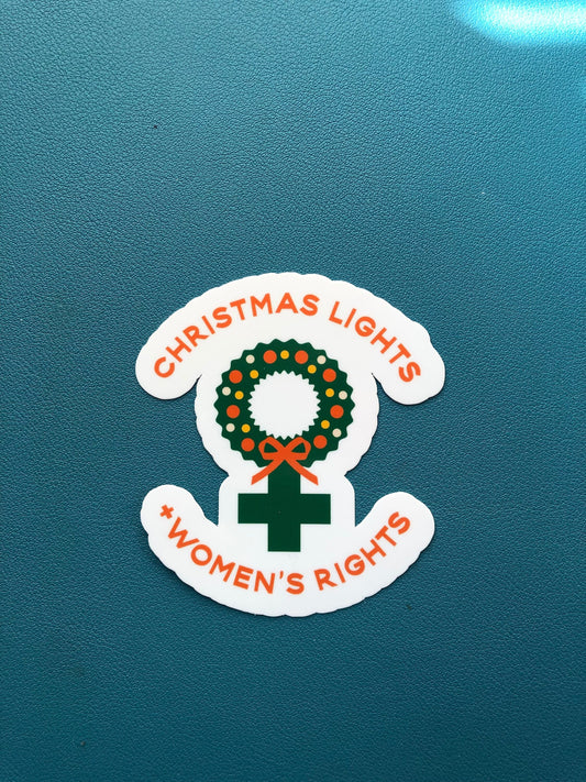 Christmas Lights and Women's Rights Waterproof Sticker, Female Equality Sticker, Christmas Sticker, Gender Equality, Female Empowerment
