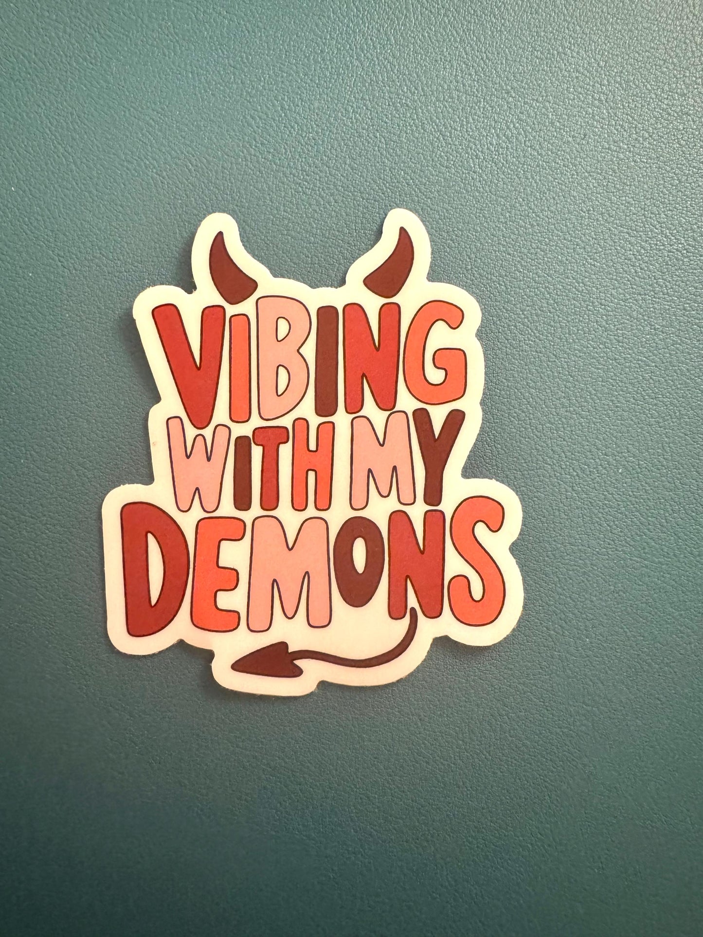 Vibing With My Demons Sticker, Sarcastic Sticker, Adult Humor, Devil Horns Sticker, Waterproof Sticker, Decal, Kindle Sticker, Mental Health