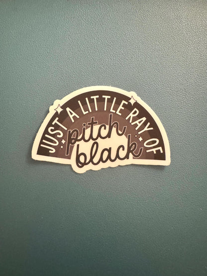 Just A Little Ray Of Pitch Black Sticker, Black Rainbow Sticker, Black Sheep, Dark Humor Sticker, Sarcastic Humor, Waterproof Sticker