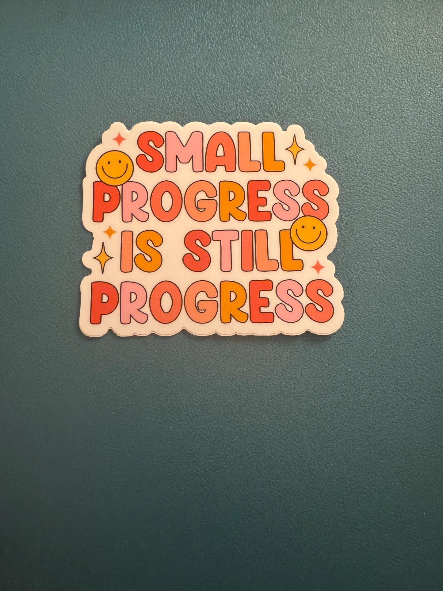 Small Progress Is Still Progress Sticker, Positivity Sticker, Mental Health Waterproof Sticker, Mindfulness, Smiley Face, Water Bottle Decal