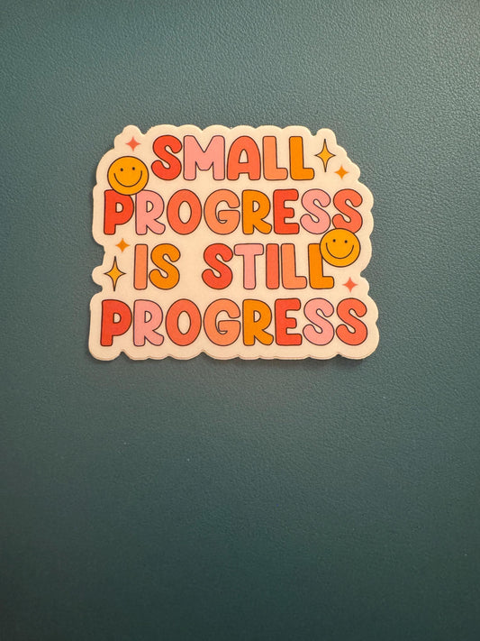 Small Progress Is Still Progress Sticker, Positivity Sticker, Mental Health Waterproof Sticker, Mindfulness, Smiley Face, Water Bottle Decal