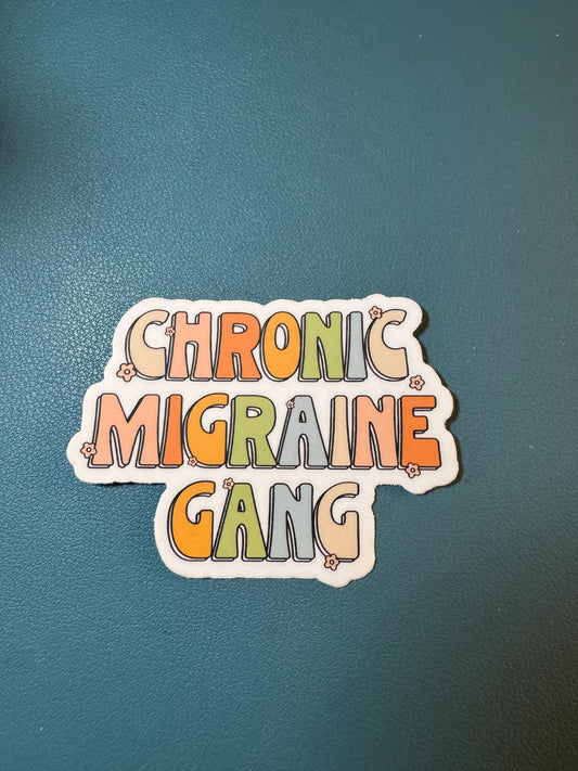 Chronic Migraine Gang Sticker, Invisible Illness, Chronic Illness, Spoonie Sticker, Migraine Life, Disability Awareness, End Ableism