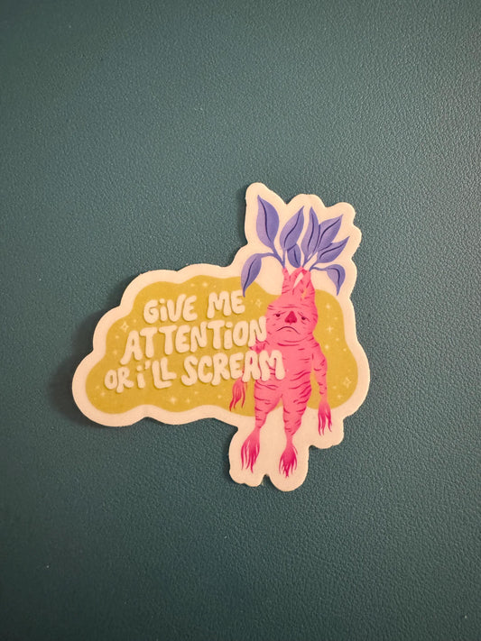 Give Me Attention Or I'll Scream Sticker, Screaming Plant Sticker, Magical Plant Sticker, Quirky Gift, Kindle Sticker, Water Bottle Sticker
