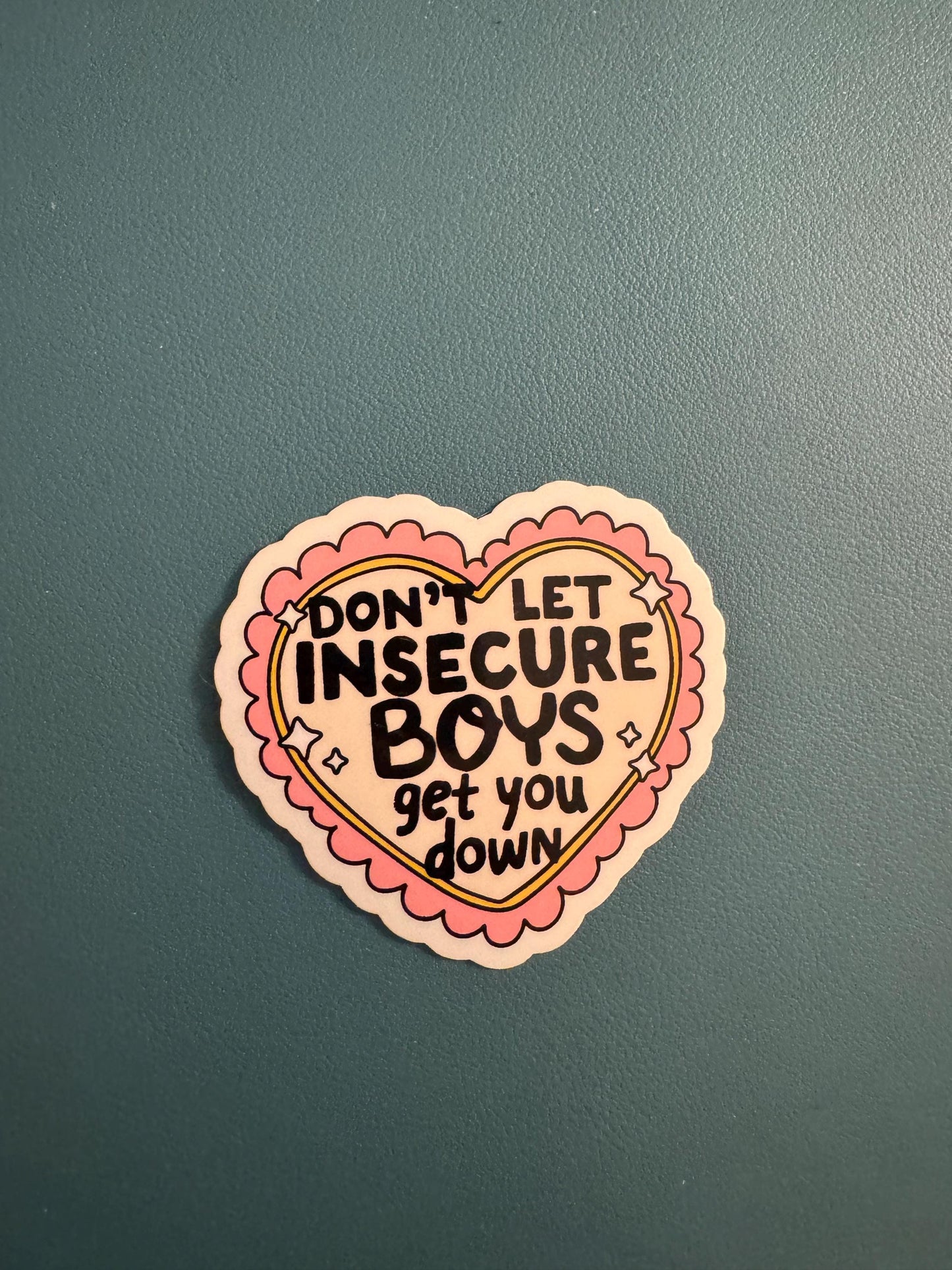 Don't Let Insecure Boys Get You Down Waterproof Vinyl Sticker, Girls Rule Sticker, Boys Suck Sticker, Gift for Best Friend, Kindle Sticker
