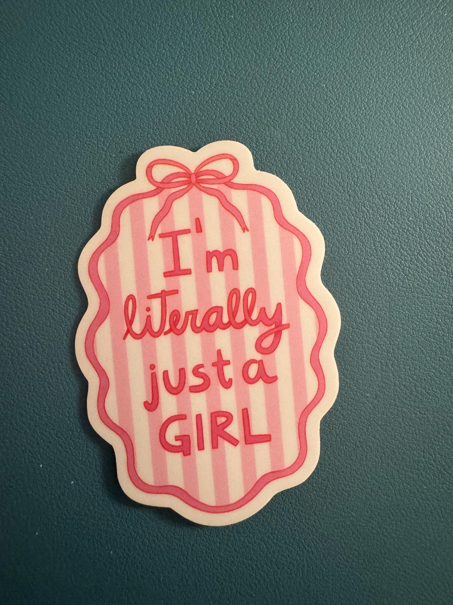 I Literally Just A Girl Sticker, Pink Coquette Ribbon, Pink Bow Sticker, Girly and Dainty Sticker, Best Friend Gift