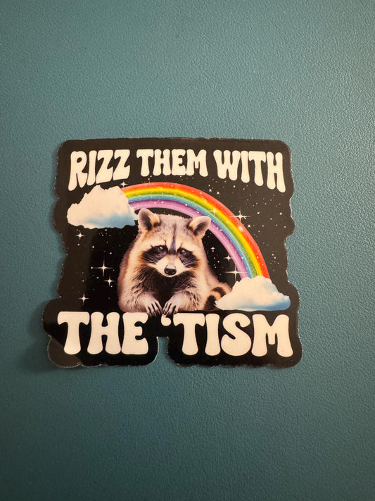Rizz Them With The 'Tism Vinyl Sticker, Neurodivergent Humor, Autism Humor, Autism Awareness, Raccoon Sticker, Rainbow Raccoon