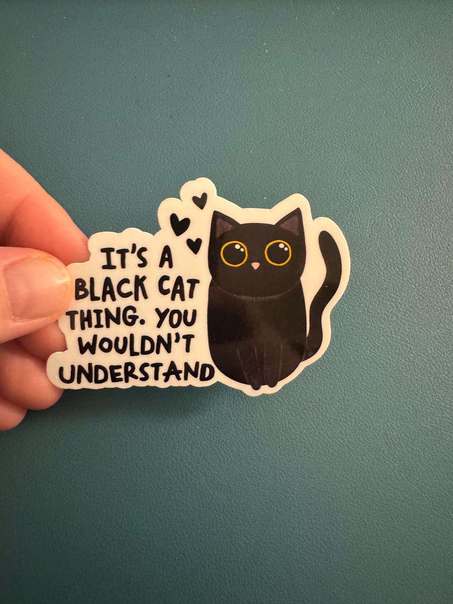 It's a Black Cat Thing You Wouldn't Understand Vinyl Sticker, Cat Lovers, Waterproof Sticker