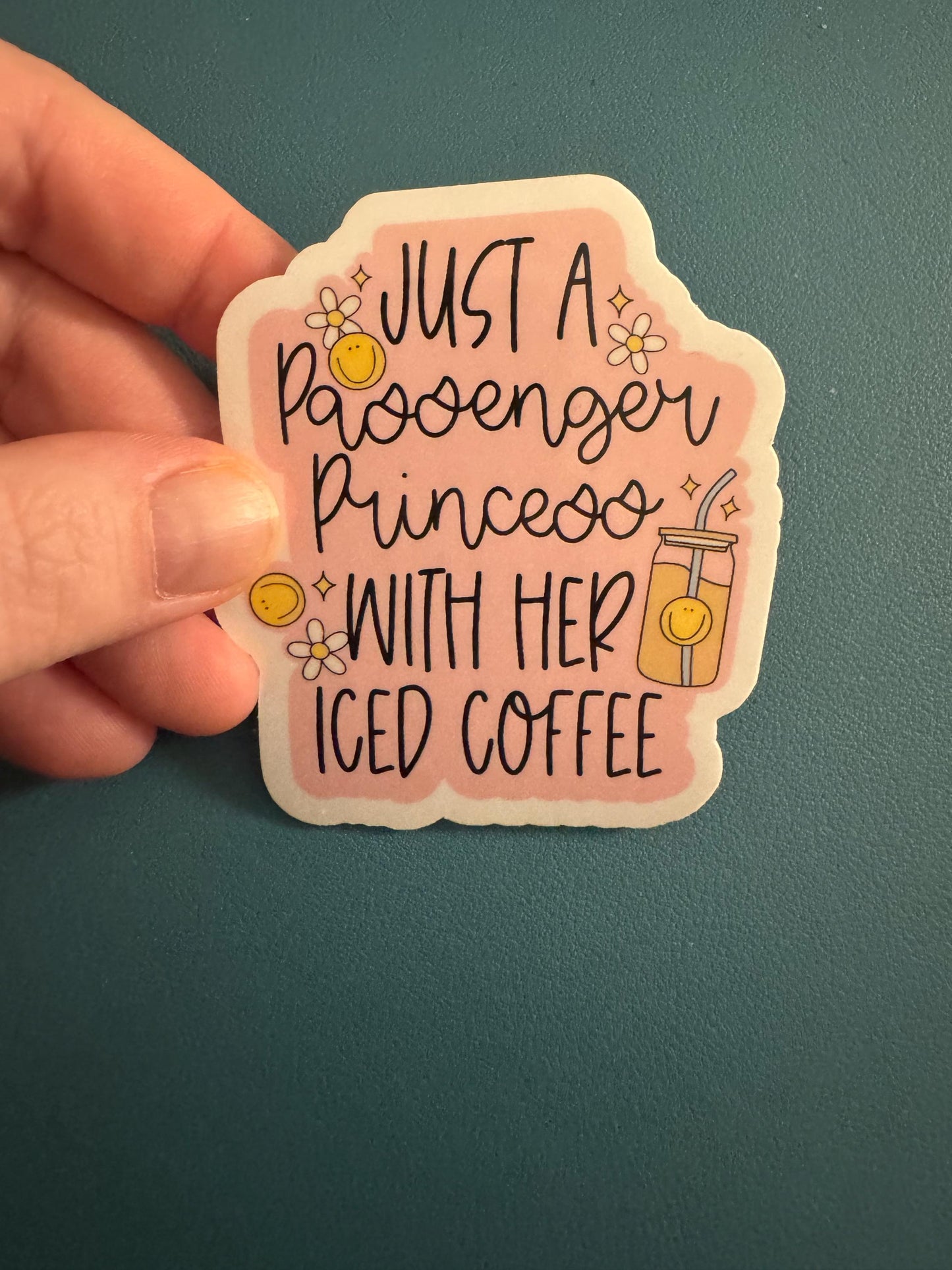 Just a Passenger Princess with Her Iced Coffee Vinyl Sticker, Feminine Girl Pink Sticker