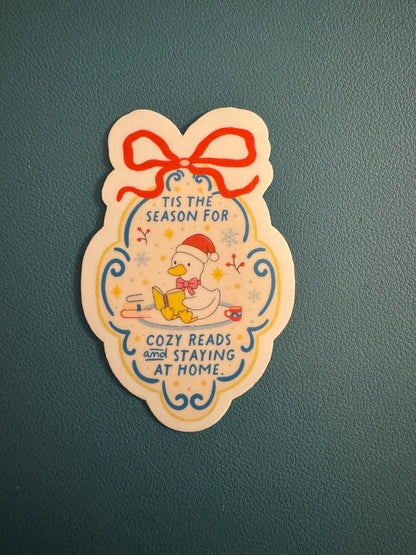 Tis The Season For Cozy Reads and Stay at Home Waterproof Sticker, Duck Reading Books, Christmas Themed Sticker