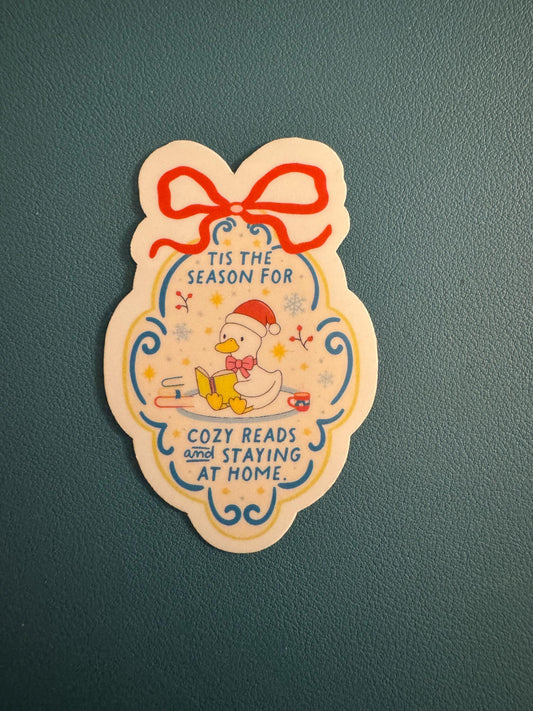 Tis The Season For Cozy Reads and Stay at Home Waterproof Sticker, Duck Reading Books, Christmas Themed Sticker
