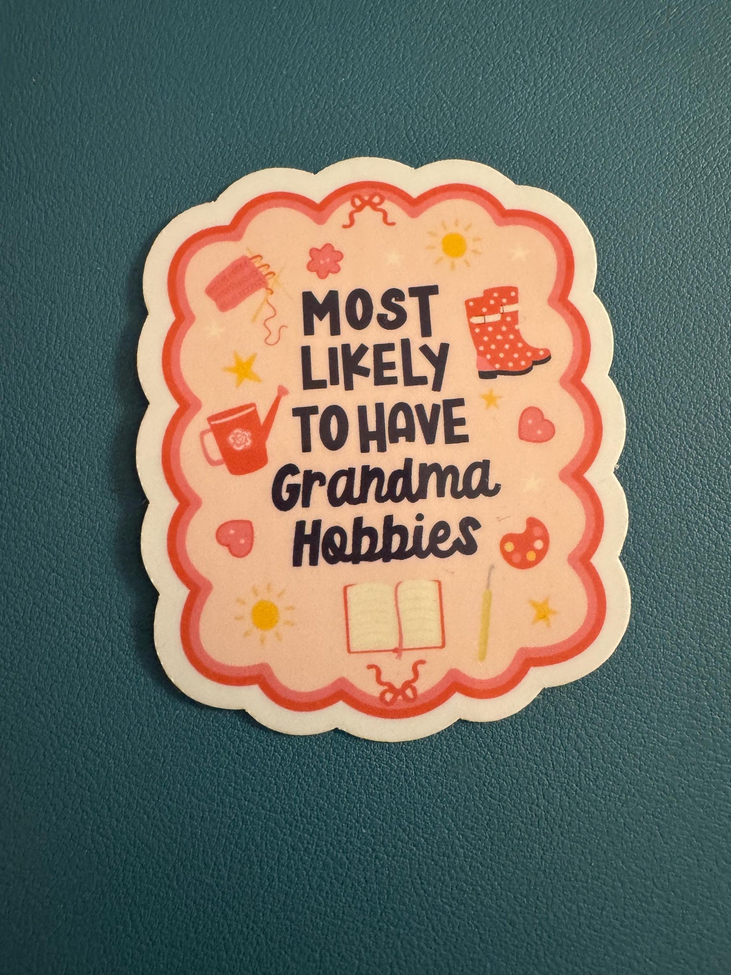 Most Likely To Have Grandma Hobbies Waterproof Sticker, Grandma Vibes, Millennial Granny, Pink Sticker