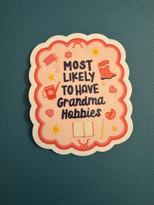 Most Likely To Have Grandma Hobbies Waterproof Sticker, Grandma Vibes, Millennial Granny, Pink Sticker