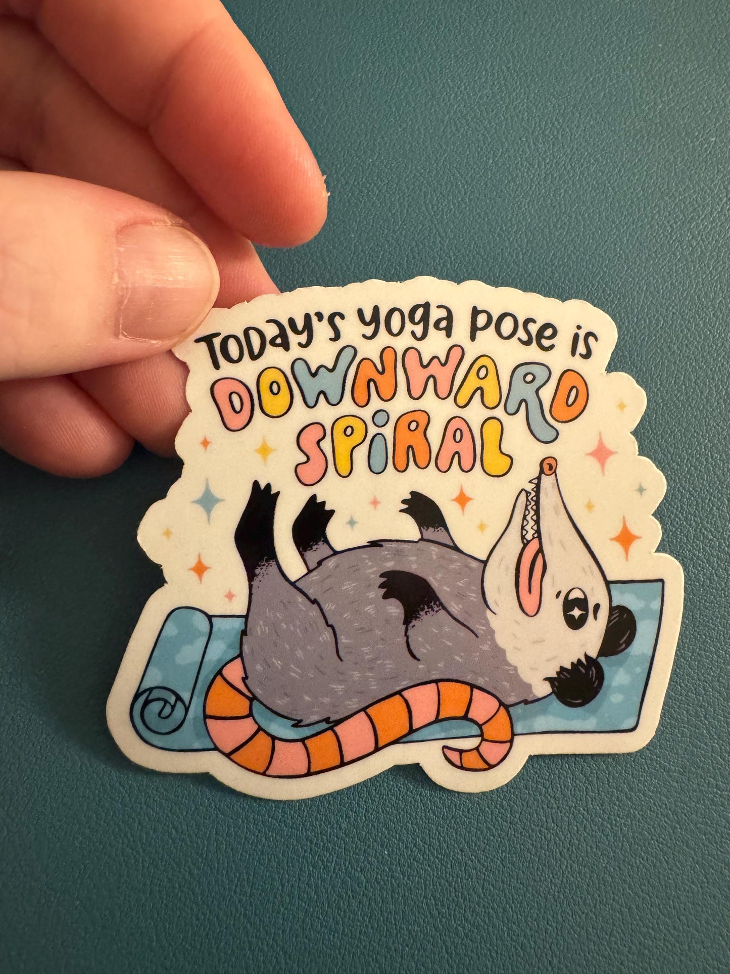 Today's Yoga Pose Is Downward Spiral Waterproof Sticker, Opossum Sticker, Yoga, Sarcasm, Vinyl Sticker
