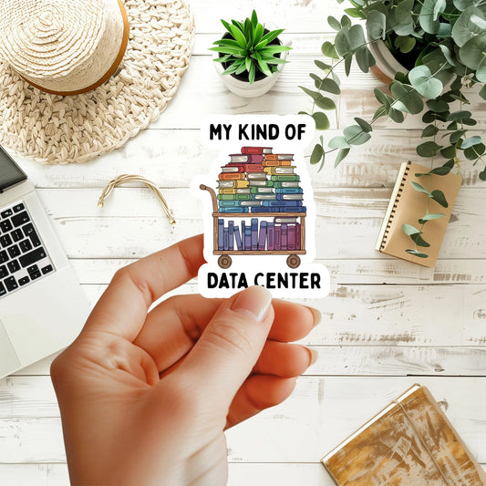 My Kind Of Data Center Sticker, Rainbow Library Book Stack Sticker, Protect Libraries Decal